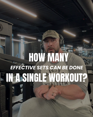 How many effective sets can be done in a single workout?